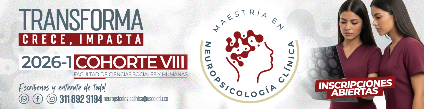 Maestría en Neuropsicología Clínica Apertura VIII Cohorte