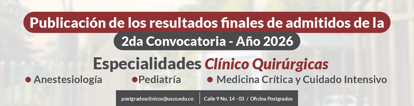Resultados finales de admisión Especialidades Clínico Quirúrgicas